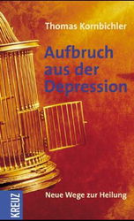 Kornbichler Aufbruch aus der Depression