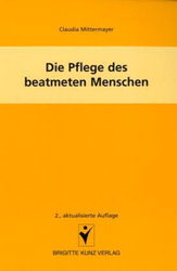 Die Pflege des beatmeten Menschen