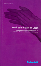 Liturgische Anregungen – „Krank sein mitten im Leben“