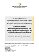 Expertenstandard „Ernährungsmanagement zur Sicherstellung und Förderung der oralen Ernährung in der Pflege“