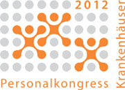 Personalkongress Krankenhäuser am 14./15. März 2012: Mitarbeiter fördern und erfolgreich binden