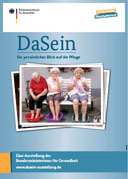 Pflegeausstellung des Bundesgesundheitsministeriums: DaSein – 8 Wochen lang an über 80 Orten in ganz Deutschland